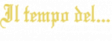 IL Tempo Del